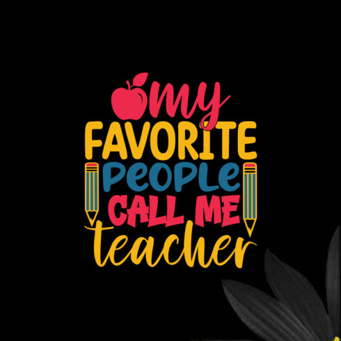 My Favorite People Call Me Teacher cover image.