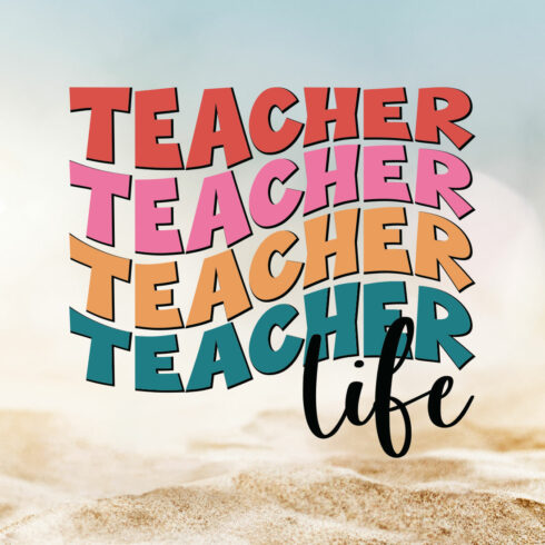 Teacher Life Teacher's Day T-shirt Design 02 cover image.