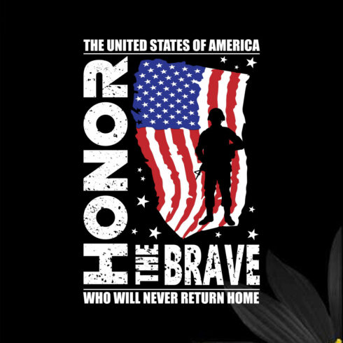 The United States Of America Honor The Brave Who Will Never Return Home cover image.