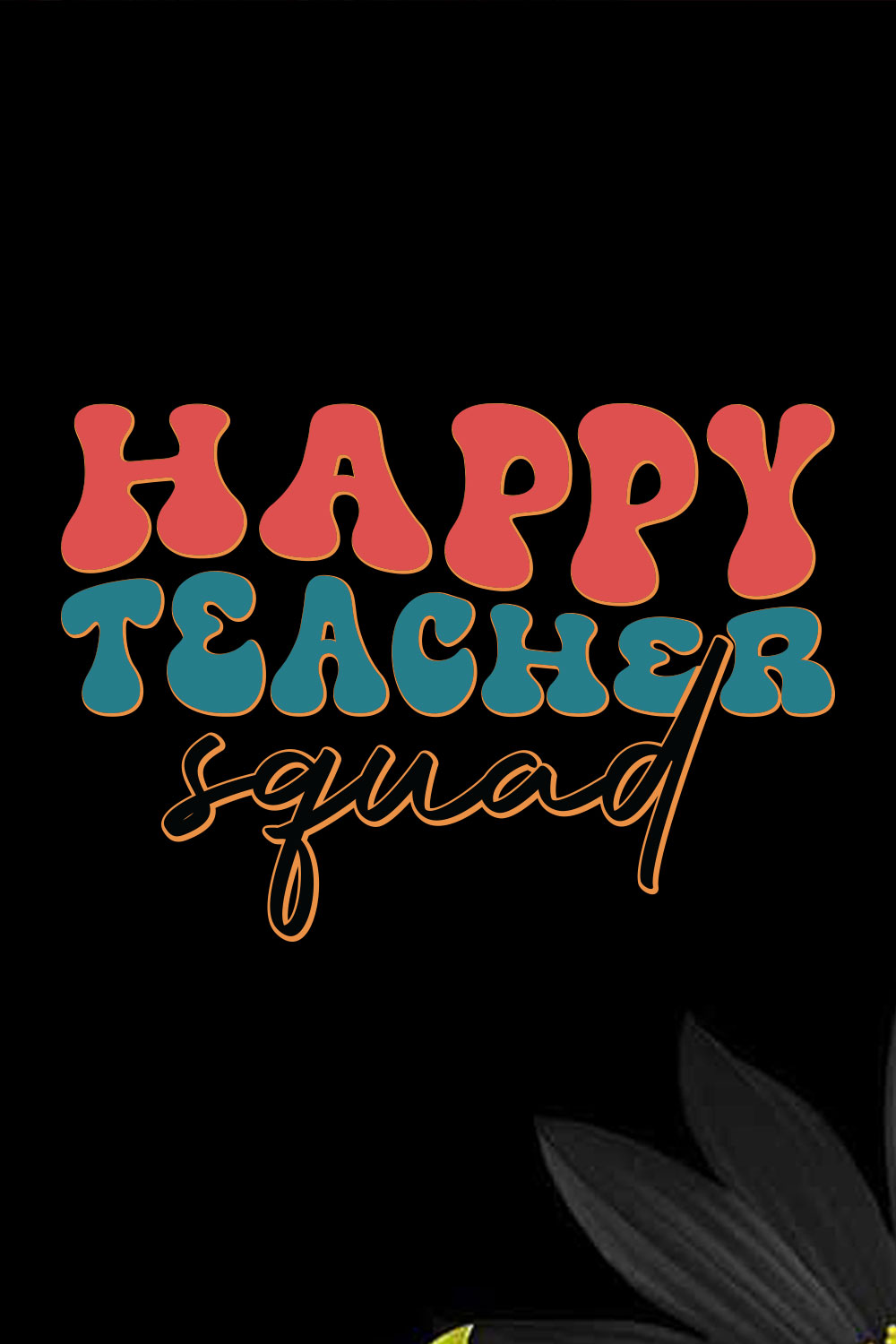 Happy Teacher Squad Teacher's Day T-shirt Design pinterest preview image.