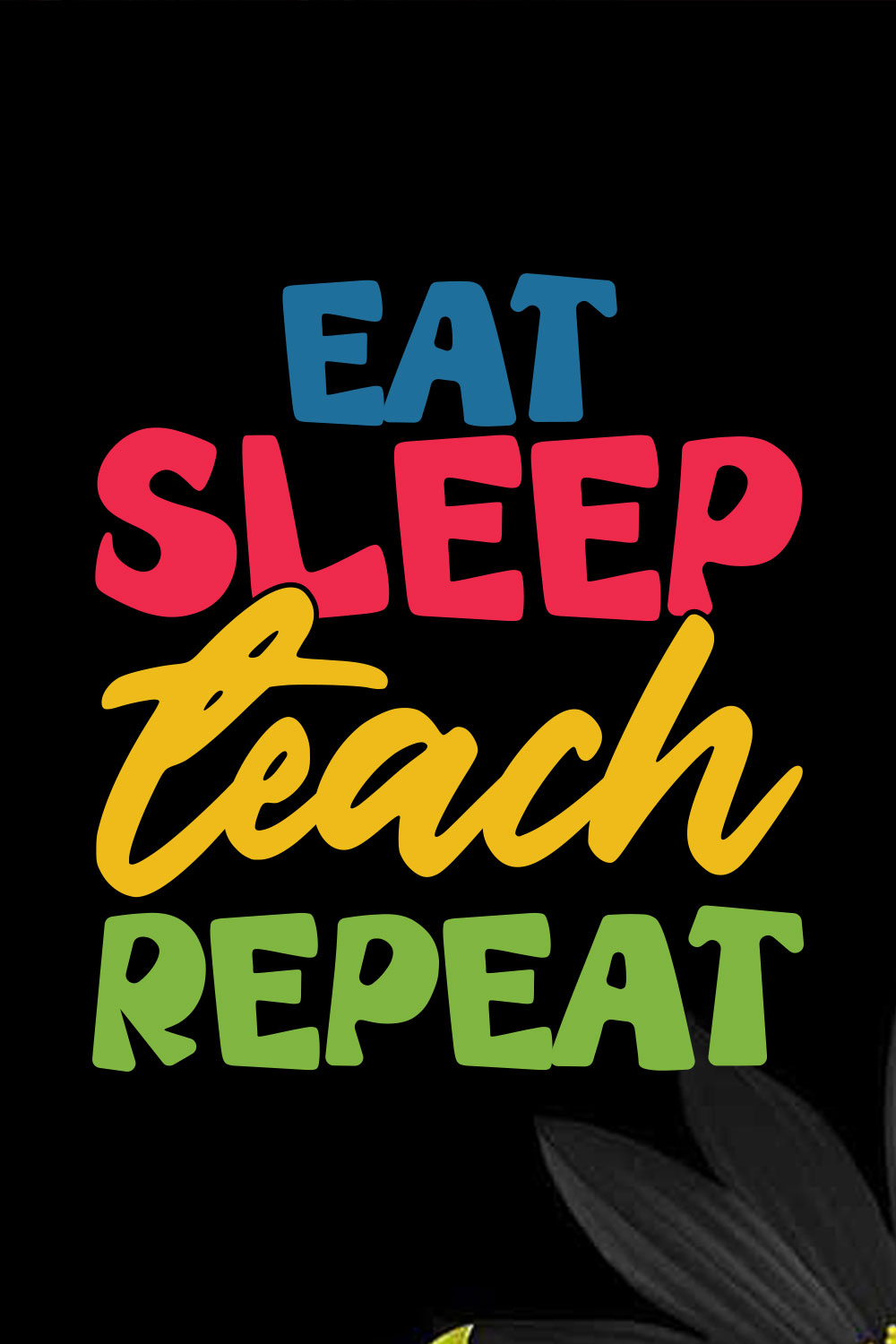 Eat Sleep Teach Repeat pinterest preview image.