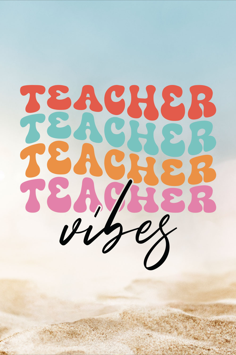 Teacher Vibes Teacher's Day T-shirt Design pinterest preview image.