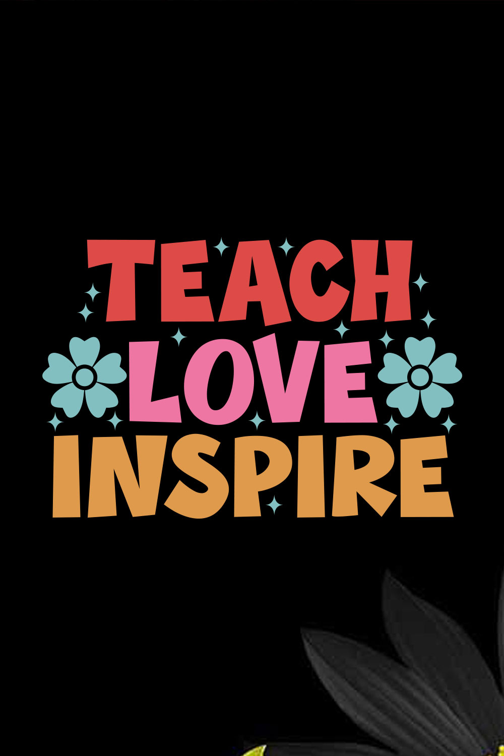 Teach Love Inspire Teacher's Day T-shirt Design 03 pinterest preview image.