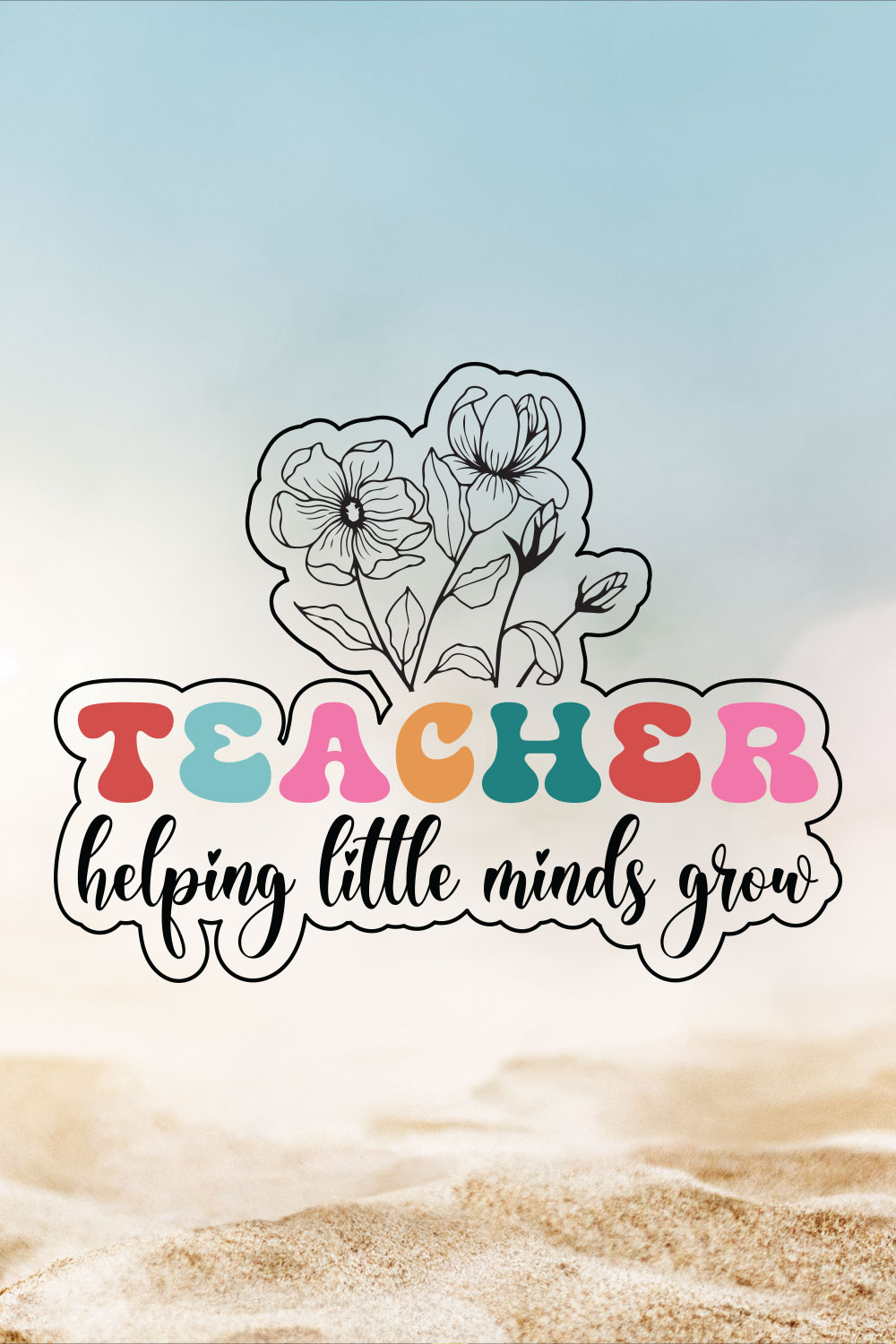 Teacher Helping Little Minds Grow pinterest preview image.