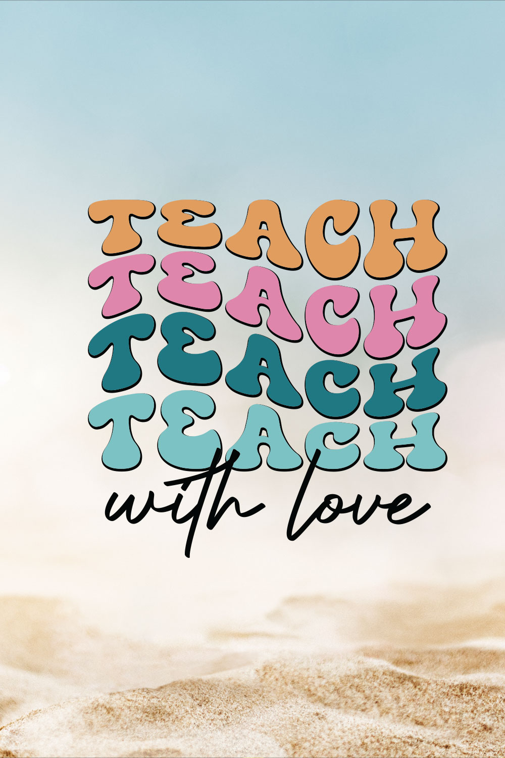 Teach With Love Teacher's Day T-shirt Design pinterest preview image.