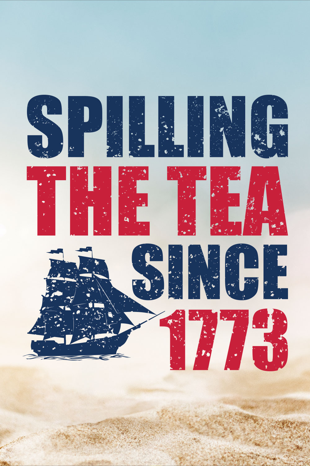 Spilling The Tea Since 1773 pinterest preview image.