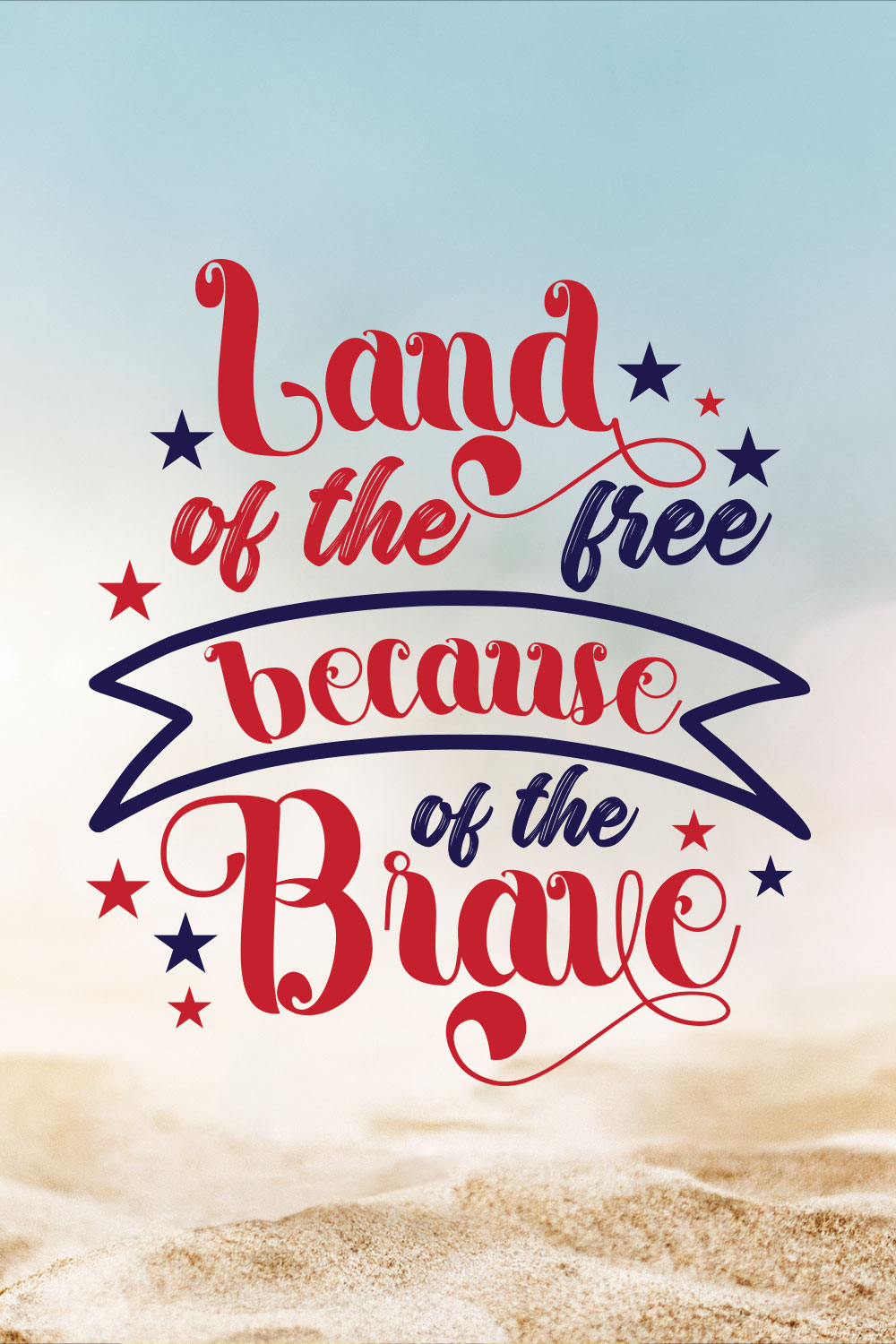 Land Of The Free Because Of The Brave pinterest preview image.