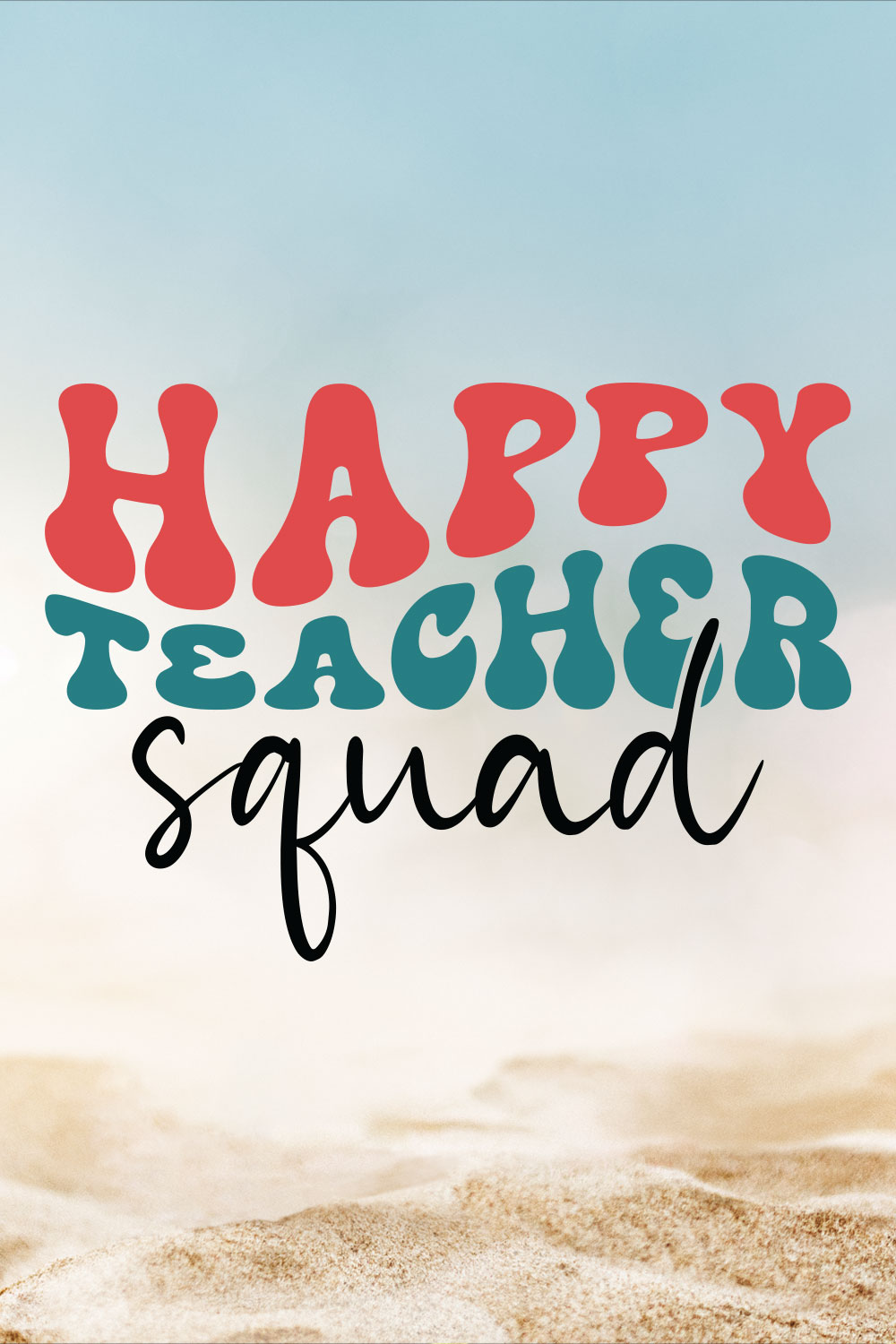 Happy Teacher Squad Teacher's Day T-shirt Design 02 pinterest preview image.