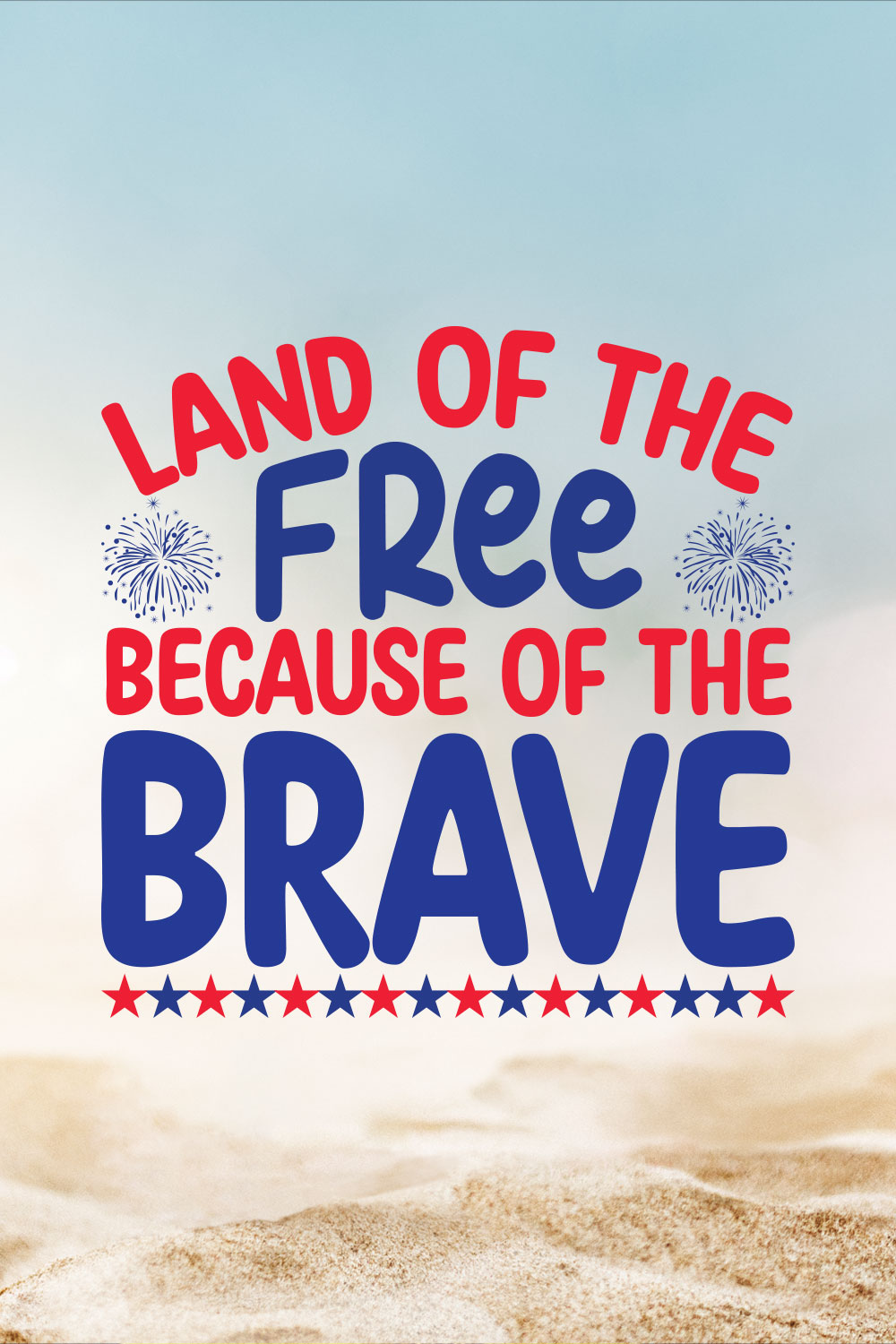 Land Of The Free Because Of The Brave pinterest preview image.