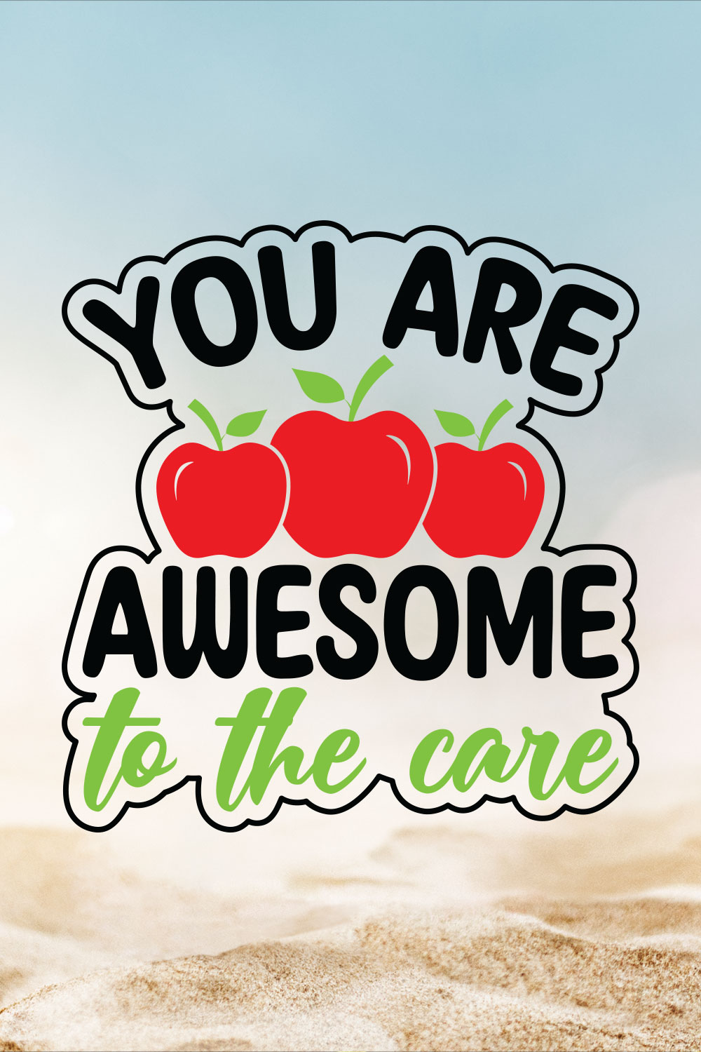 You Are Awesome To The Care pinterest preview image.