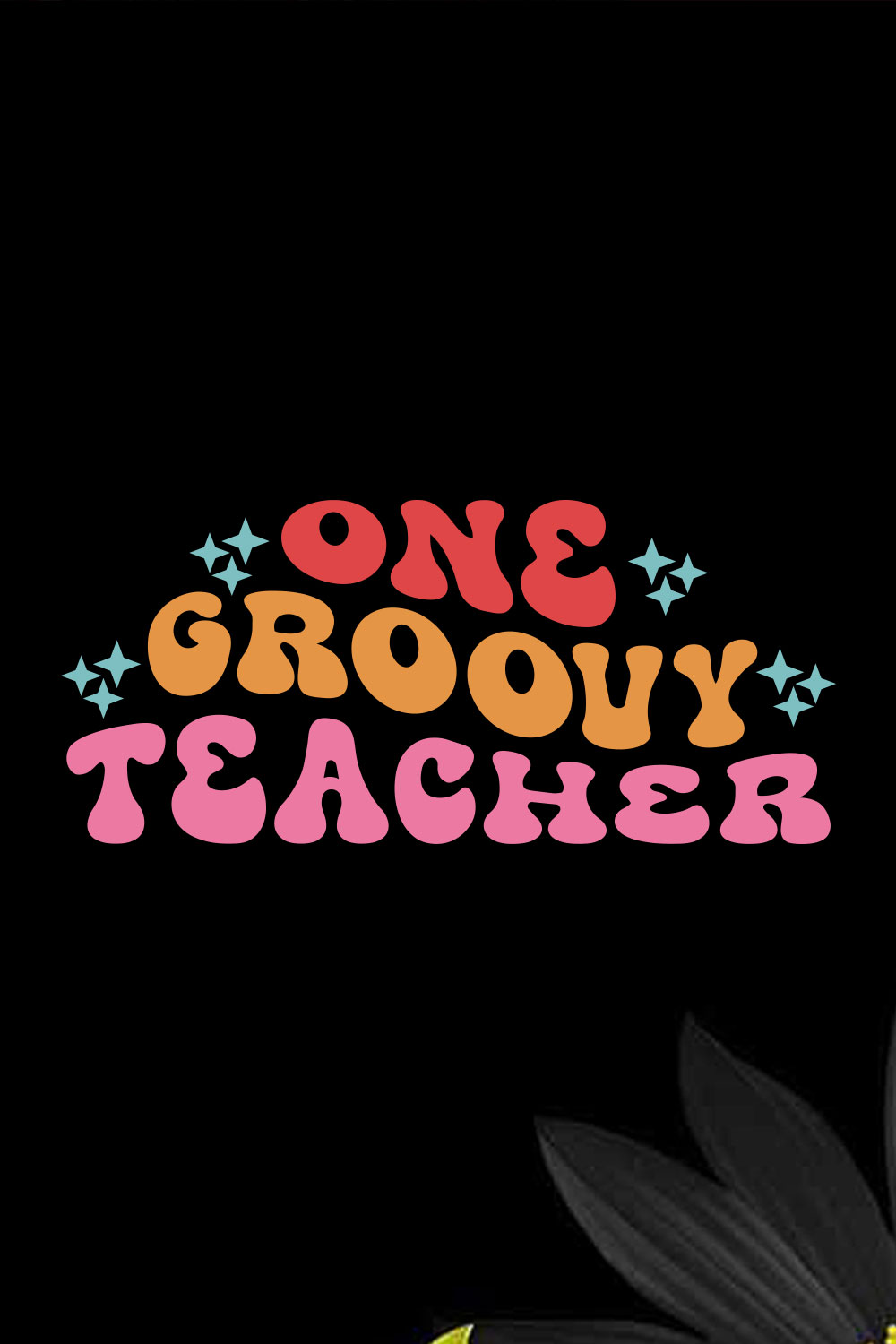 One Groovy Teacher Teacher's Day T-shirt Design pinterest preview image.