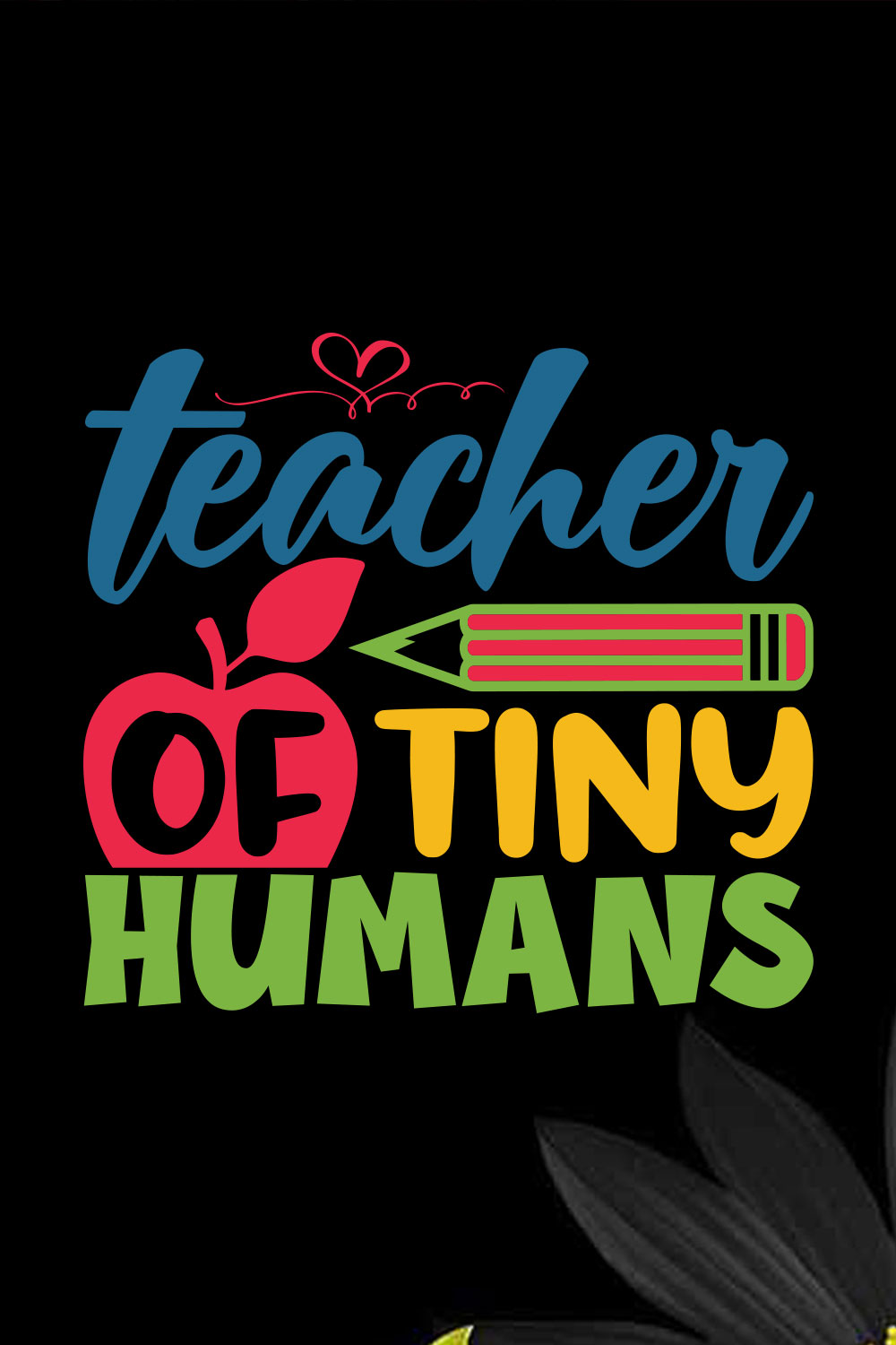 Teacher Of Tiny Humans Teacher's Day T-shirt Design pinterest preview image.