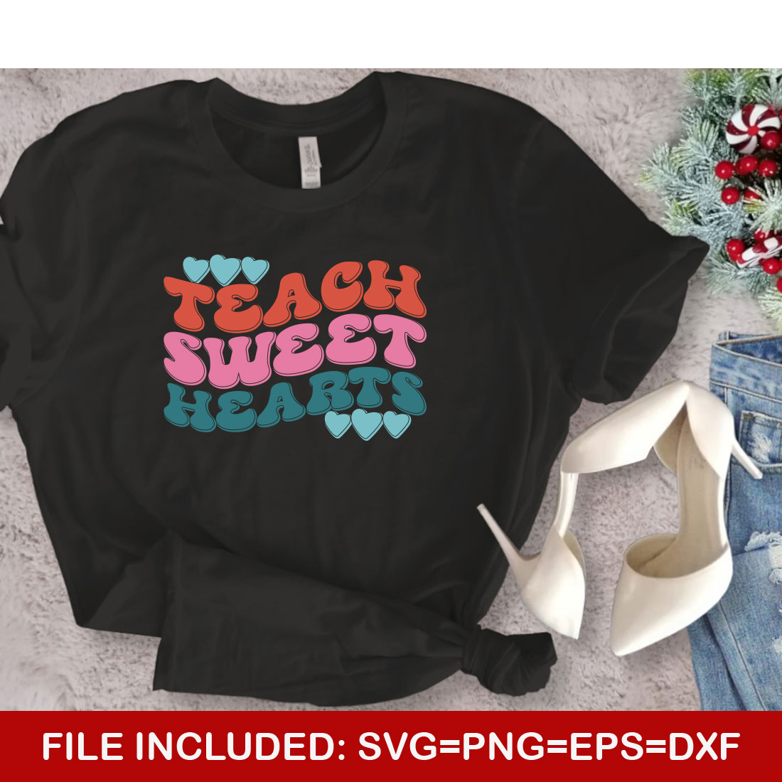 Teach Sweet Hearts Teacher's Day T-shirt Design preview image.