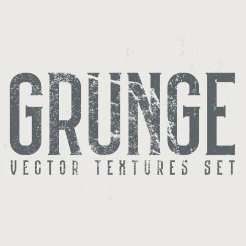 True Grunge Vector Textures cover image.