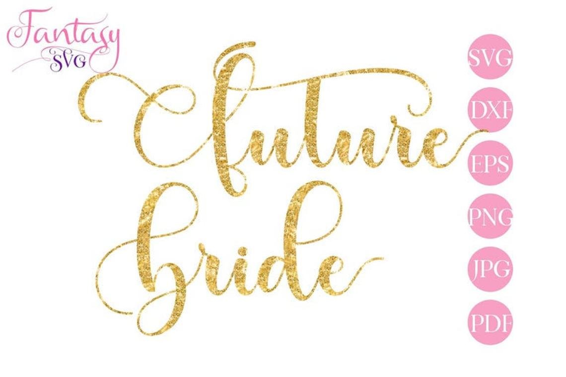 Future Bride - SVG Cut Files cover image.