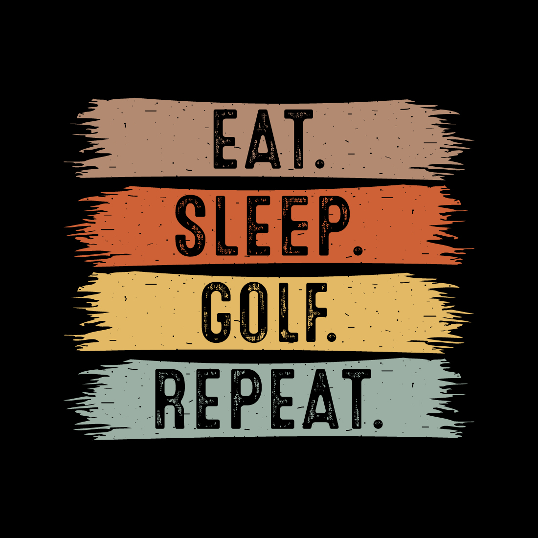 Eat Sleep Golf Repeat typography outdoor game design for t-shirts, cards, frame artwork, phone cases, bags, mugs, stickers, tumblers, print, etc preview image.