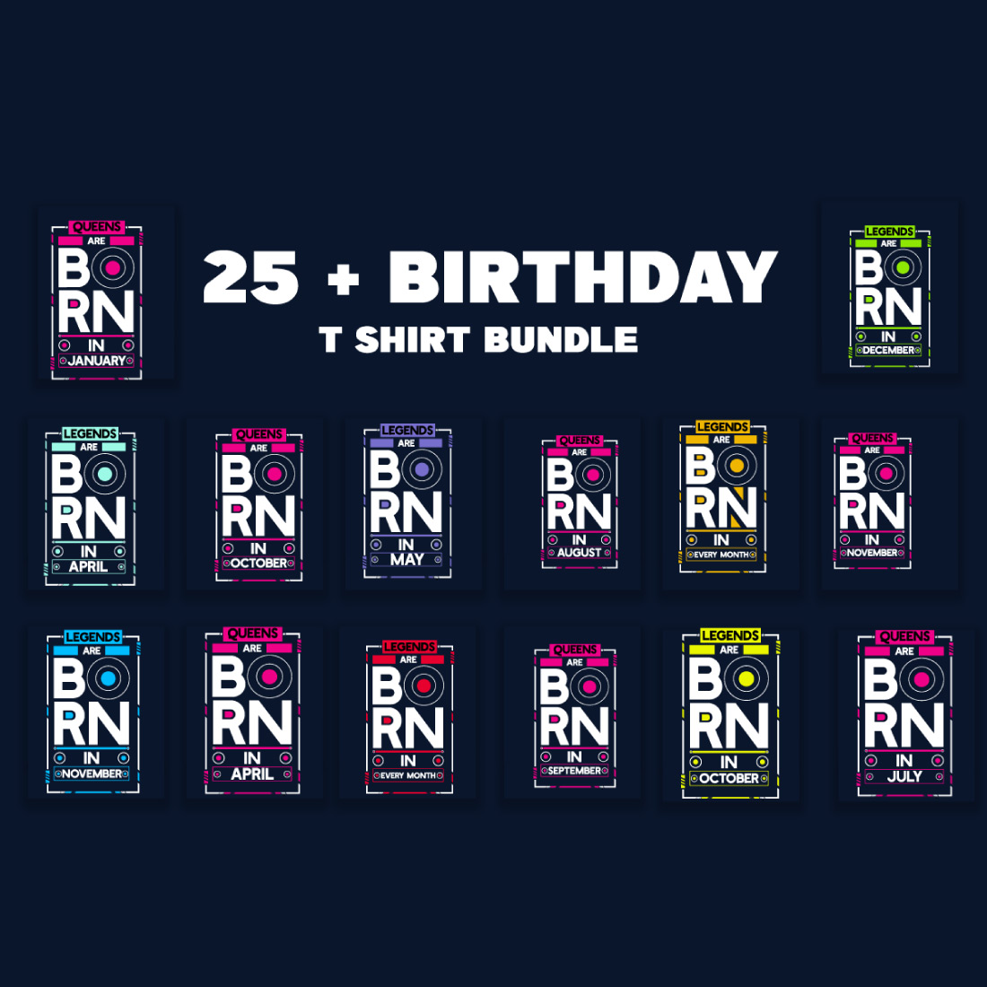 Trendy Birthday T-Shirt Bundle, legends are born and queens are born birthday t shirt preview image.