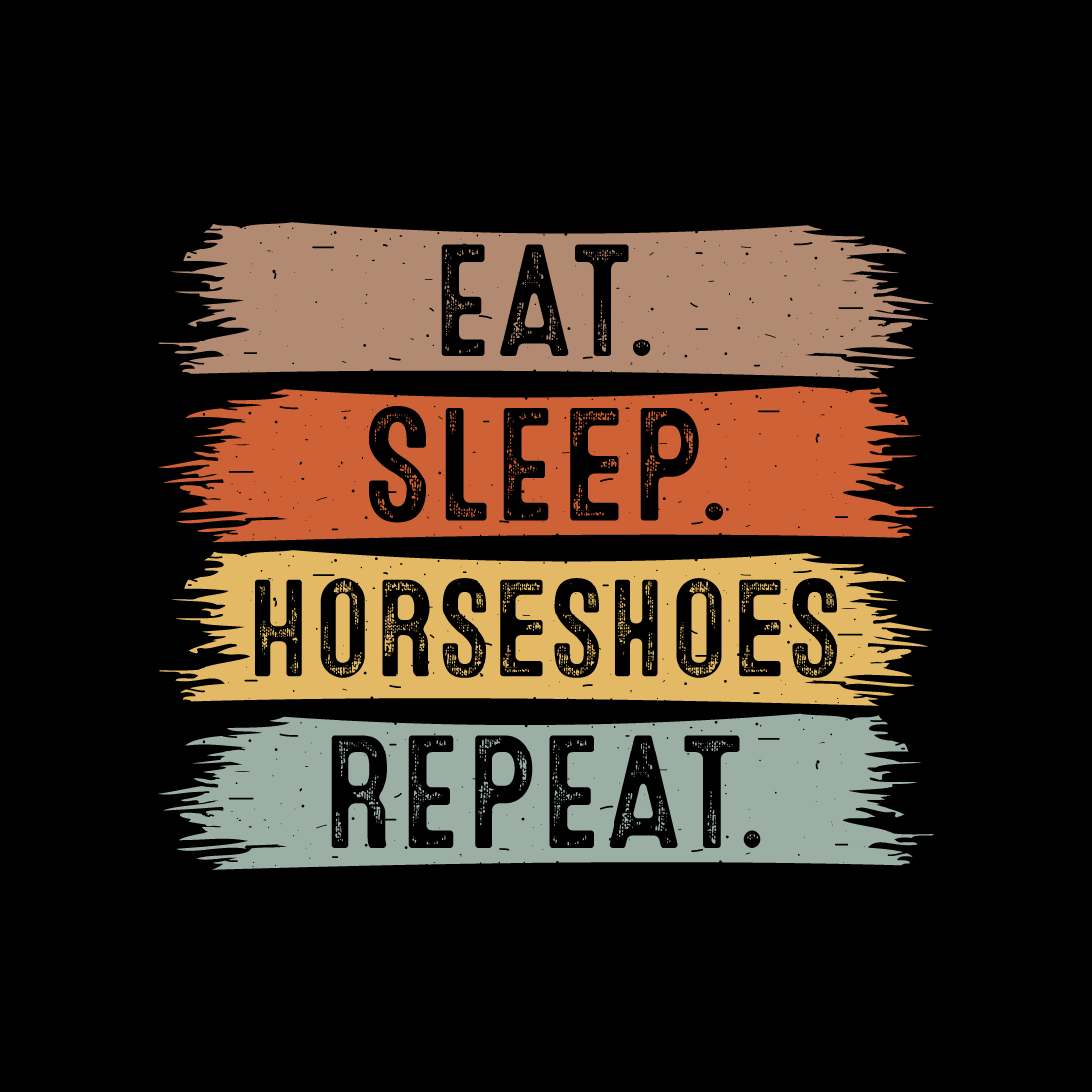 Eat Sleep Horseshoes Repeat typography outdoor game design for t-shirts, cards, frame artwork, phone cases, bags, mugs, stickers, tumblers, print, etc cover image.