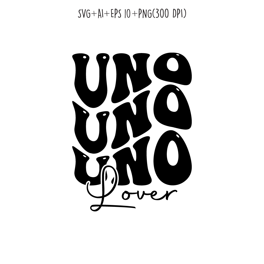 uno lover typography design for t-shirts, cards, frame artwork, phone cases, bags, mugs, stickers, tumblers, print, etc preview image.