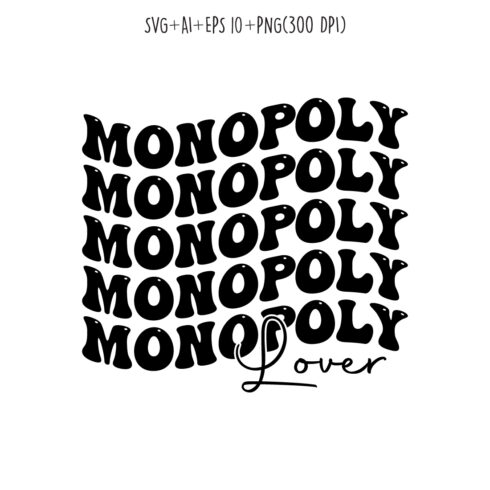 Monopoly lover typography design for t-shirts, cards, frame artwork, phone cases, bags, mugs, stickers, tumblers, print, etc cover image.