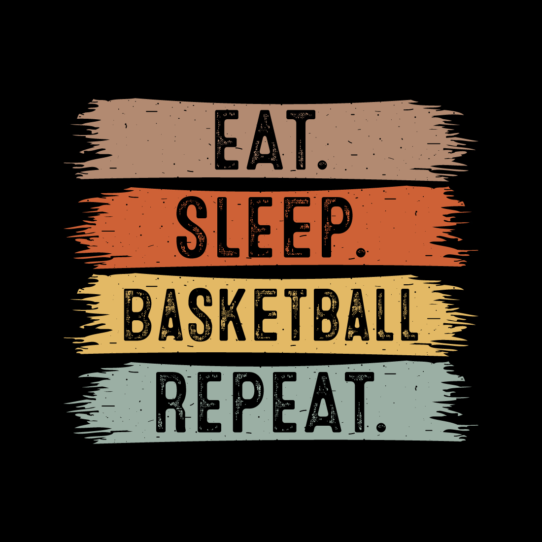 Eat Sleep Basketball Repeat typography outdoor game design for t-shirts, cards, frame artwork, phone cases, bags, mugs, stickers, tumblers, print, etc cover image.