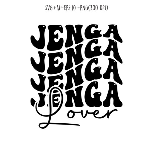 Jenga lover typography design for t-shirts, cards, frame artwork, phone cases, bags, mugs, stickers, tumblers, print, etc cover image.