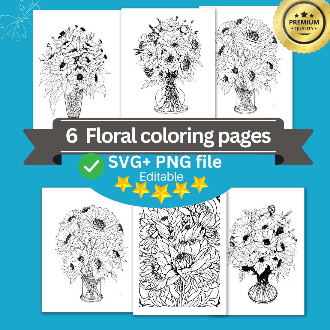6 Flower Drawing Floral Coloring Pages For Adults (SVG and PNG) cover image.