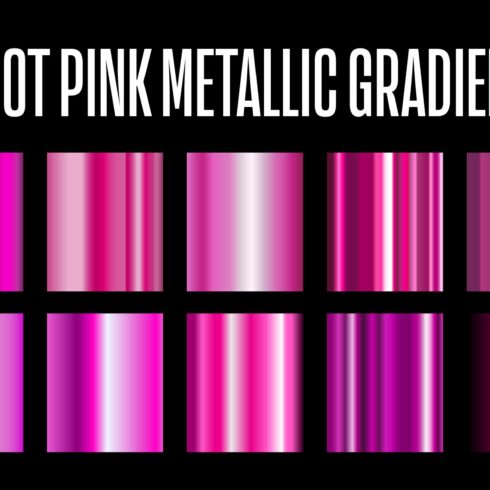 10 Hot Pink Metallic Gradients .AI cover image.