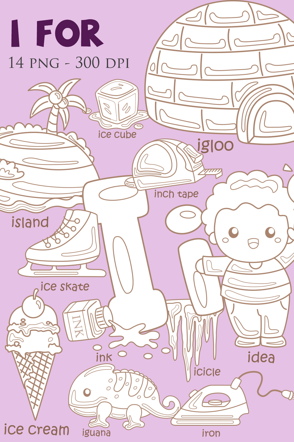 Alphabet I For Vocabulary School Letter Reading Writing Font Study Learning Student Toodler Kids Cartoon Island Inch Tape Ice Cube Ink Ice Skate Idea Iron Ice Cream Insect Igloo Ice Cream Iguana Icicle Digital Stamp Outline pinterest preview image.