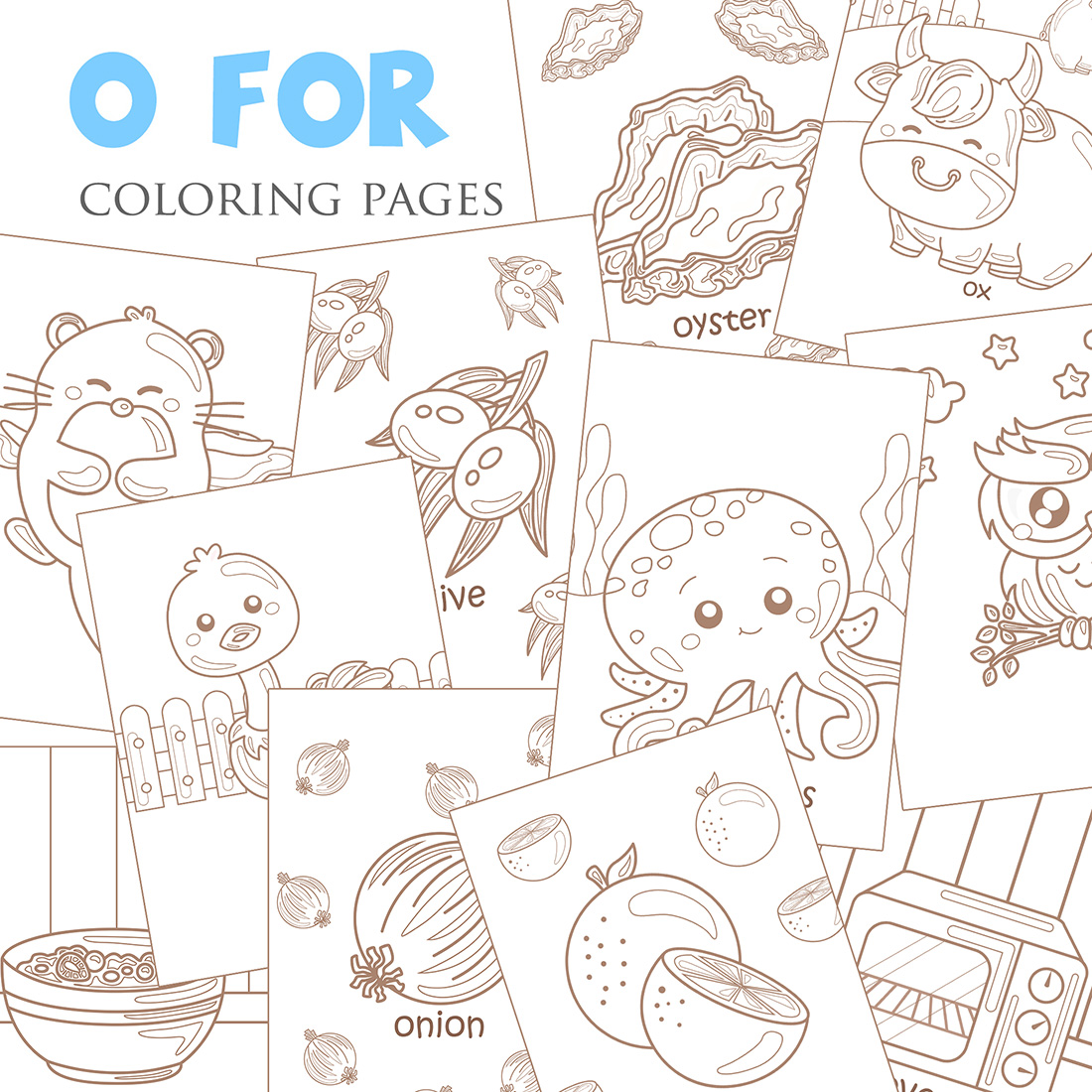 Alphabet O For Vocabulary School Letter Reading Writing Font Study Learning Student Toodler Kids Cartoon Orange Octopus Owl Oven Ox Olive Otter Oyster Onion Oatmeal Ostrich Omelette Coloring Pages for Kids and Adult cover image.