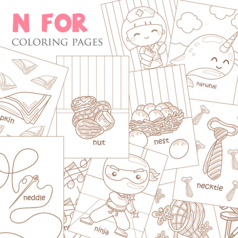 Alphabet N For Vocabulary School Letter Reading Writing Font Study Learning Student Toodler Kids Cartoon Net Napkin Nail Nurse Narwhal Necktie Noodle Nest Ninja Nut Note Neddle Coloring Pages for Kids and Adult cover image.