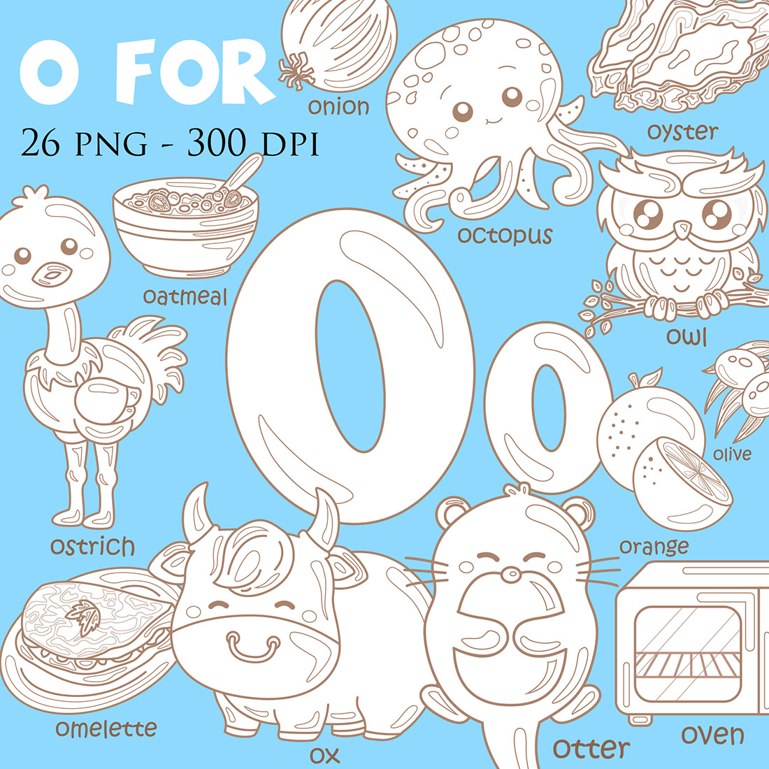 Alphabet O For Vocabulary School Letter Reading Writing Font Study Learning Student Toodler Kids Cartoon Orange Octopus Owl Oven Ox Olive Otter Oyster Onion Oatmeal Ostrich Omelette Digital Stamp Outline Black and White cover image.