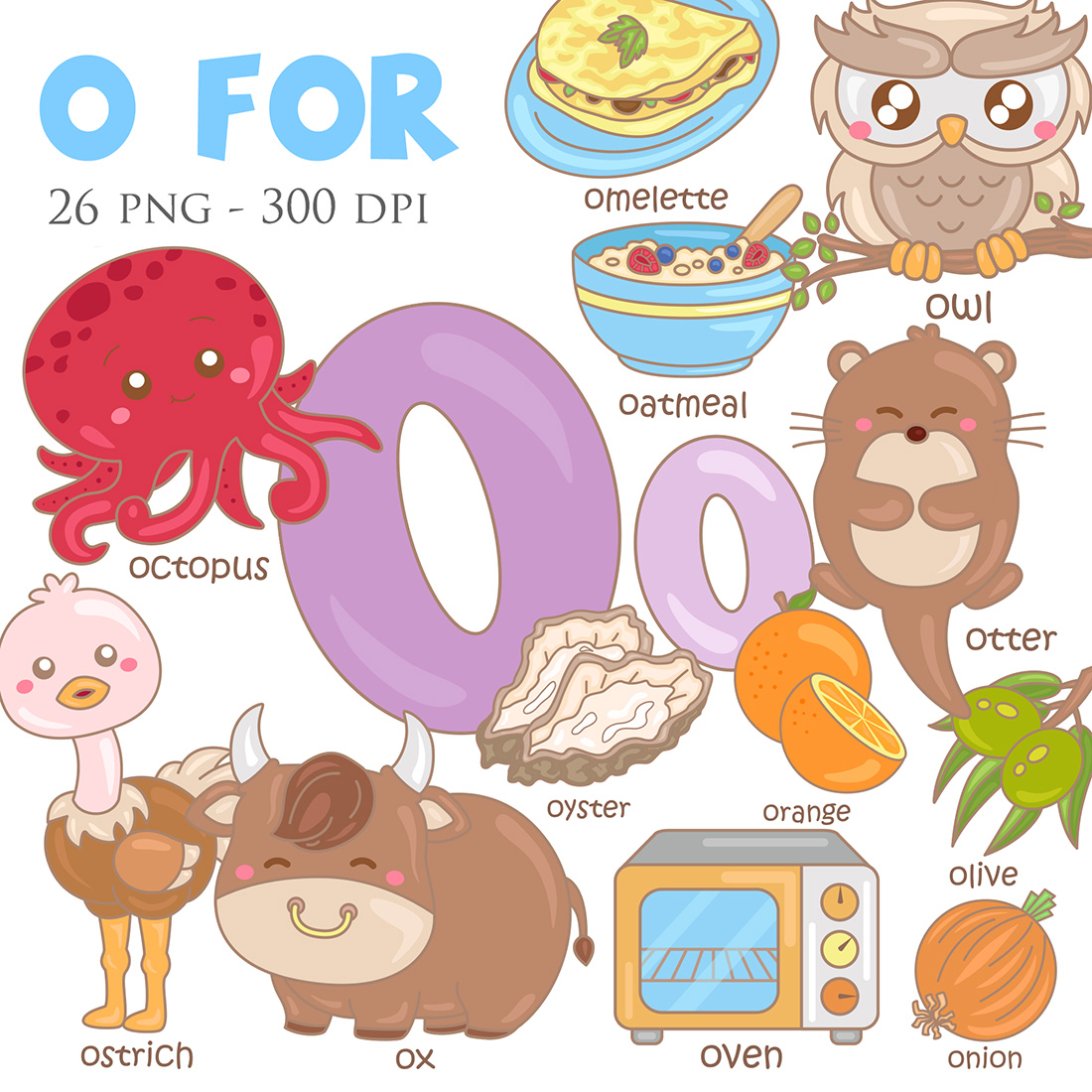 Alphabet O For Vocabulary School Letter Reading Writing Font Study Learning Student Toodler Kids Cartoon Orange Octopus Owl Oven Ox Olive Otter Oyster Onion Oatmeal Ostrich Omelette Illustration Vector Clipart cover image.