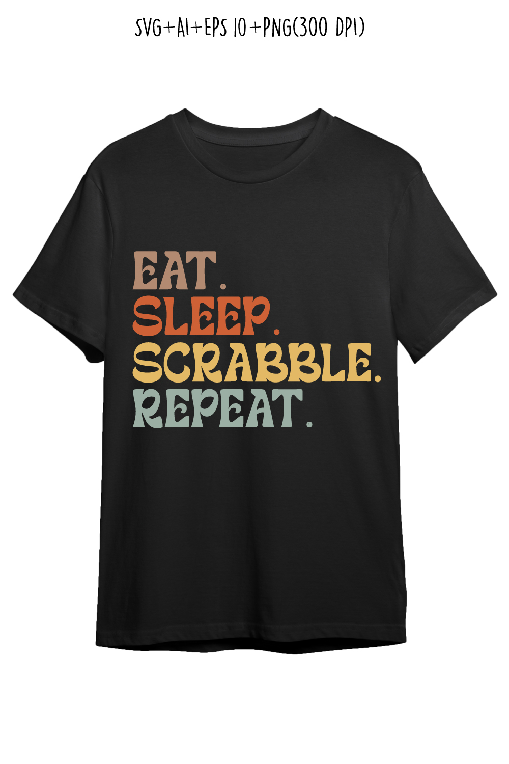 Eat Sleep Scrabble Repeat typography design for t-shirts, cards, frame artwork, phone cases, bags, mugs, stickers, tumblers, print, etc pinterest preview image.