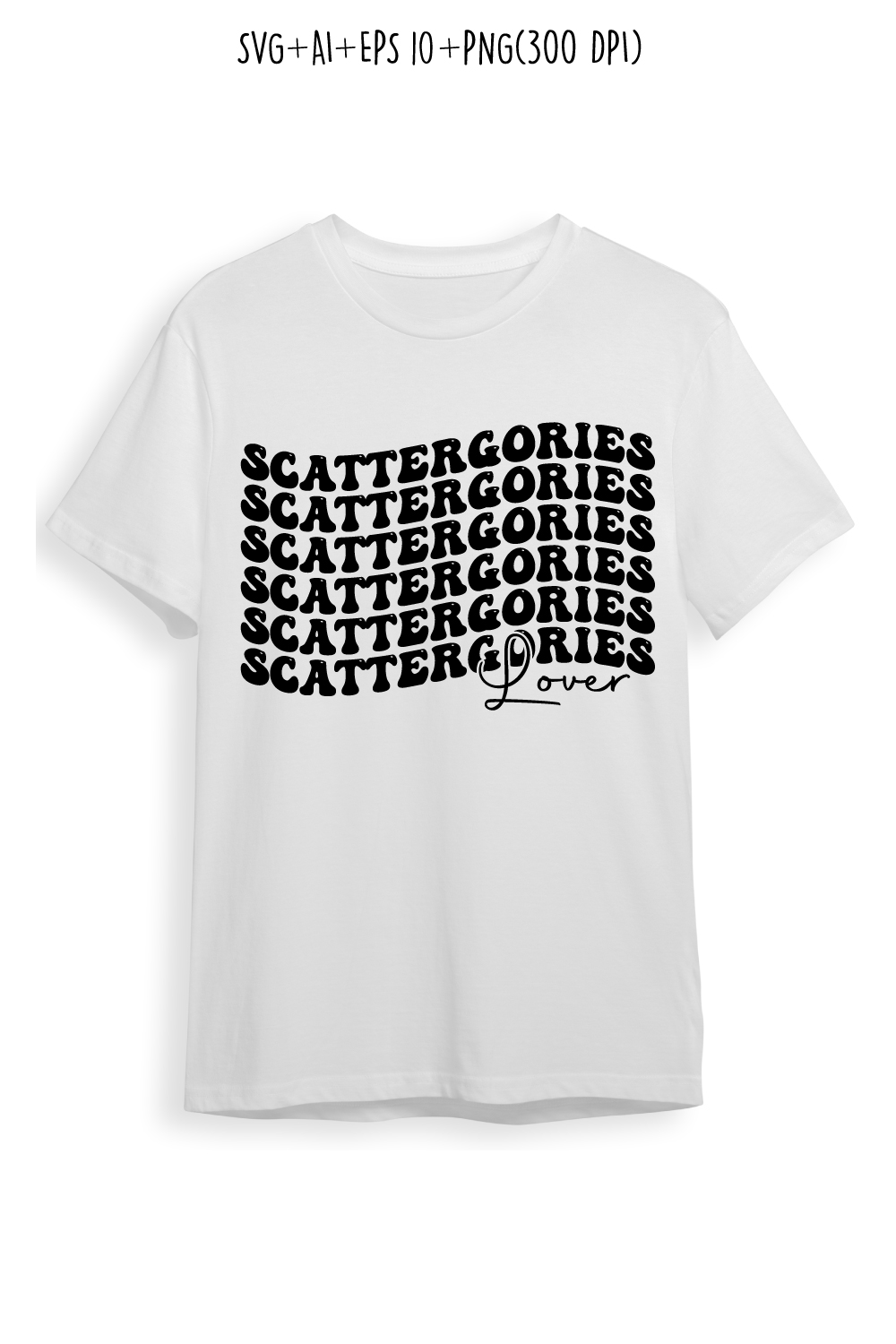 Scattergories lover typography design for t-shirts, cards, frame artwork, phone cases, bags, mugs, stickers, tumblers, print, etc pinterest preview image.