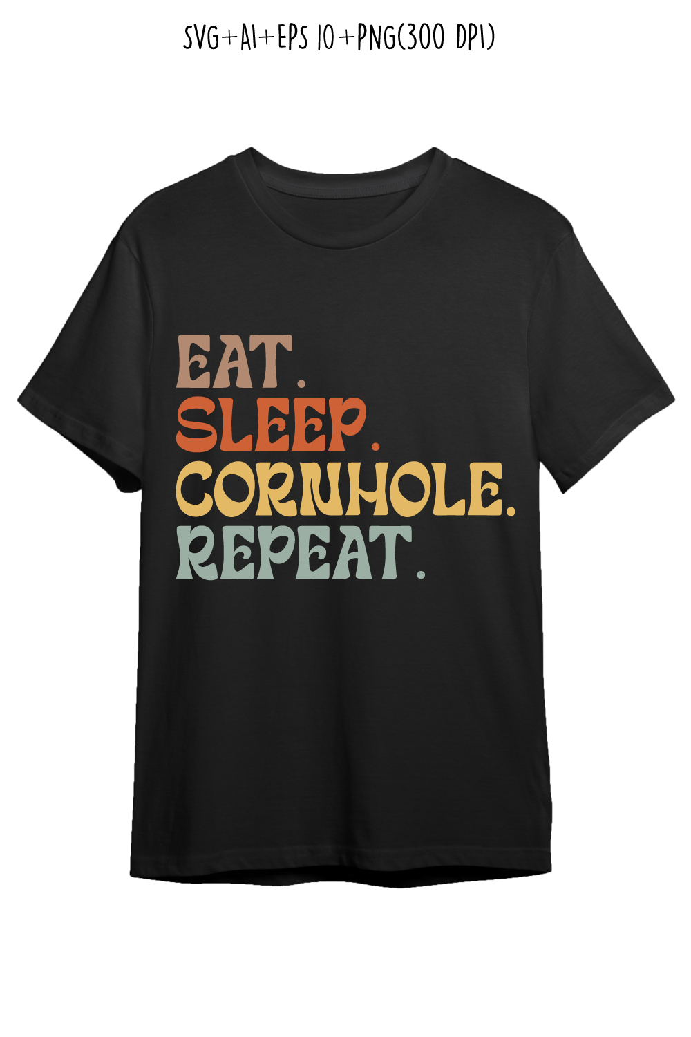 Eat Sleep Cornhole Repeat typography design for t-shirts, cards, frame artwork, phone cases, bags, mugs, stickers, tumblers, print, etc pinterest preview image.