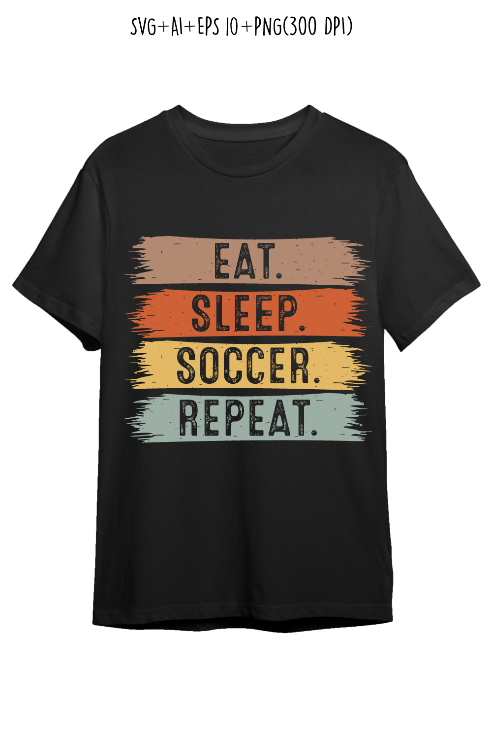 Eat Sleep Soccer Repeat typography outdoor game design for t-shirts, cards, frame artwork, phone cases, bags, mugs, stickers, tumblers, print, etc pinterest preview image.