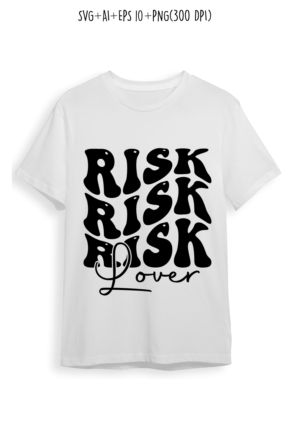 Risk lover typography design for t-shirts, cards, frame artwork, phone cases, bags, mugs, stickers, tumblers, print, etc pinterest preview image.