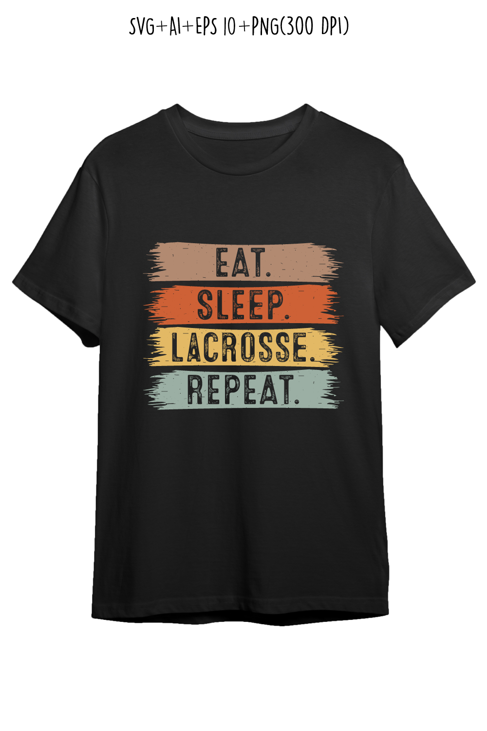 Eat Sleep Lacrosse Repeat typography outdoor game design for t-shirts, cards, frame artwork, phone cases, bags, mugs, stickers, tumblers, print, etc pinterest preview image.