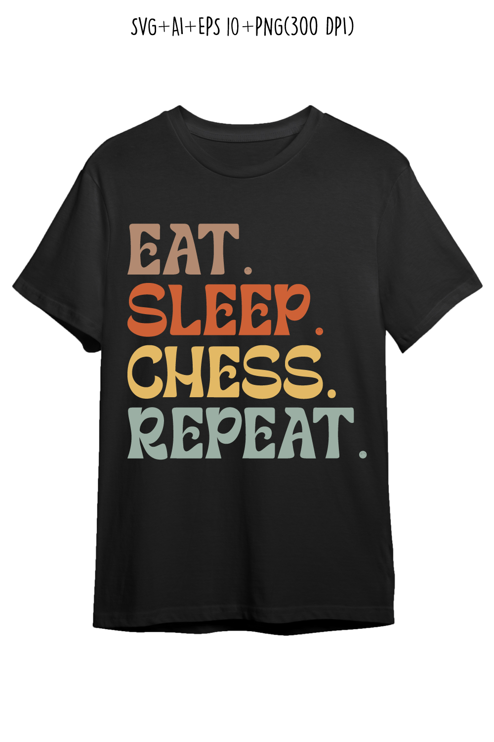 Eat Sleep Chess Repeat typography design for t-shirts, cards, frame artwork, phone cases, bags, mugs, stickers, tumblers, print, etc pinterest preview image.