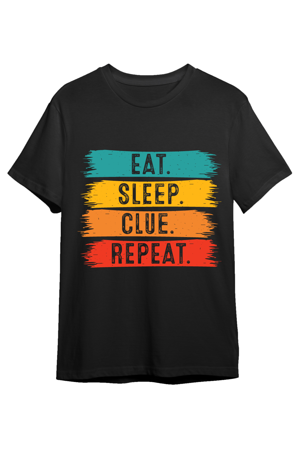 Eat Sleep Clue Repeat typography indoor game design for t-shirts, cards, frame artwork, phone cases, bags, mugs, stickers, tumblers, print, etc pinterest preview image.