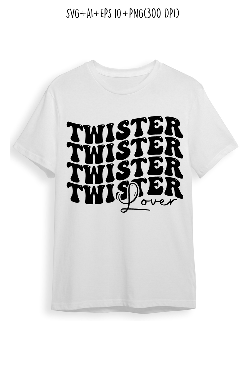 Twister lover typography design for t-shirts, cards, frame artwork, phone cases, bags, mugs, stickers, tumblers, print, etc pinterest preview image.