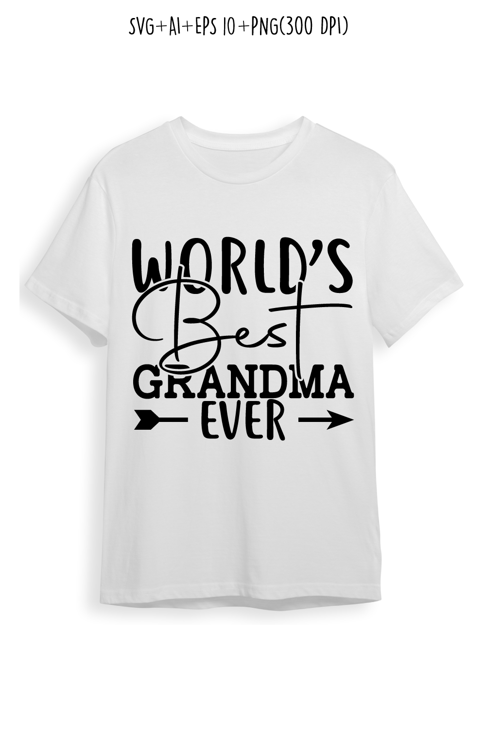 world’s best grandma ever SVG design for t-shirts, cards, frame artwork, phone cases, bags, mugs, stickers, tumblers, print, etc pinterest preview image.