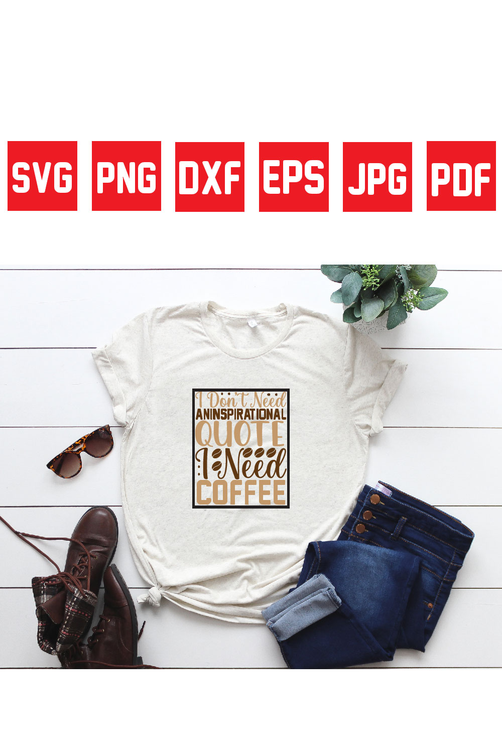 i don’t need an inspirational quote i need coffee pinterest preview image.