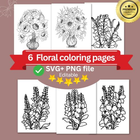 6 Flower Drawing Floral Coloring Pages For Adults (SVG and PNG) cover image.