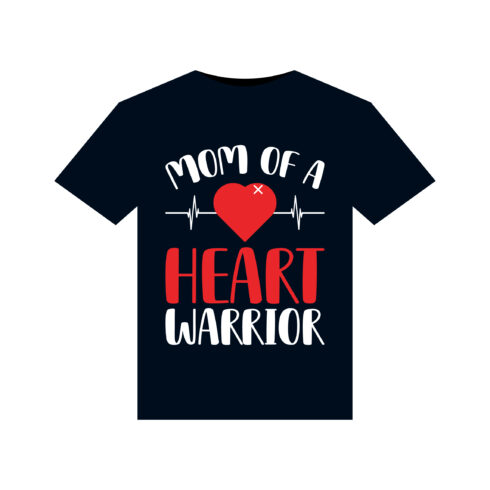 Mom of a Heart Warrior illustrations for print-ready T-Shirts design cover image.