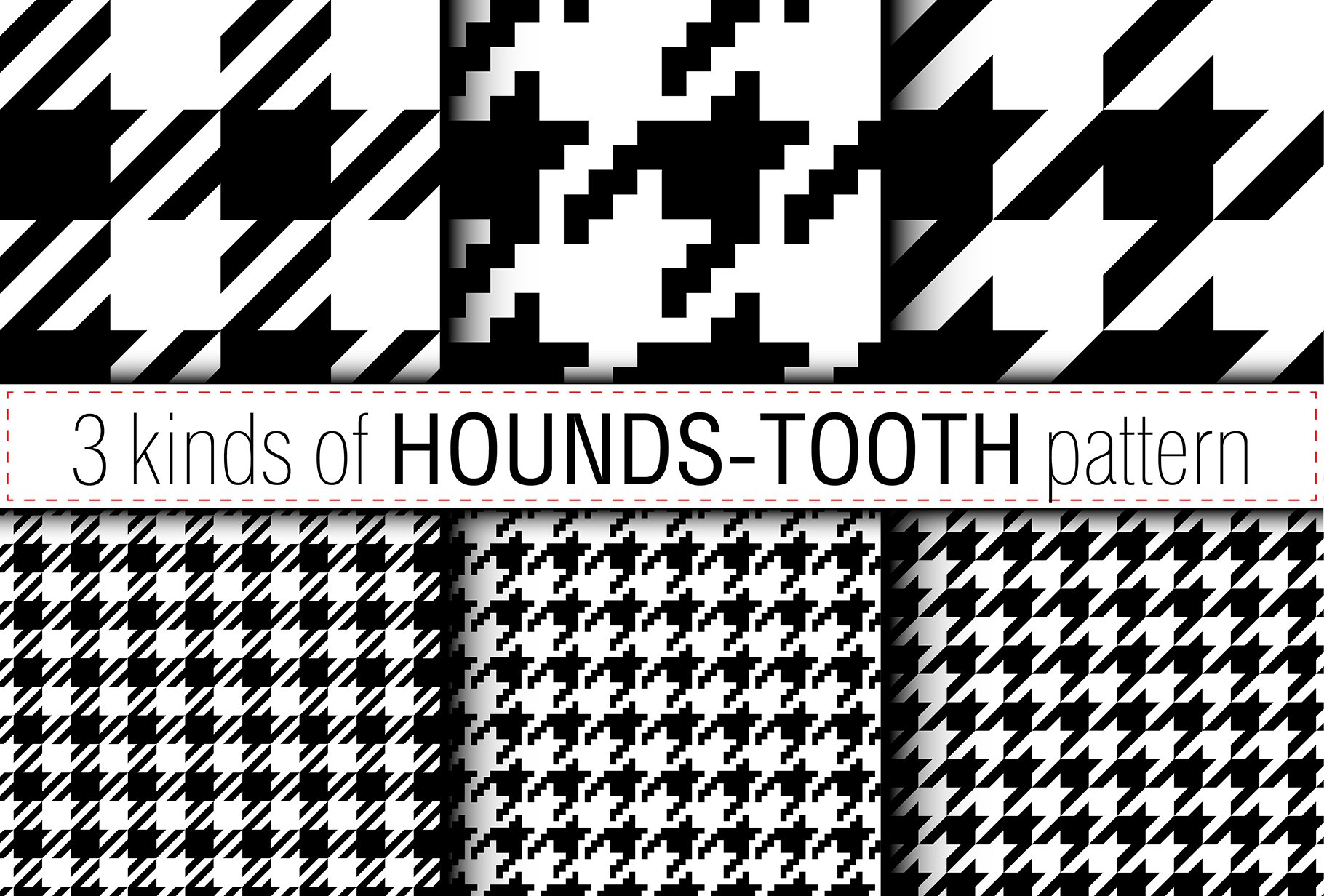 3 samples of Hounds-tooth pattern cover image.