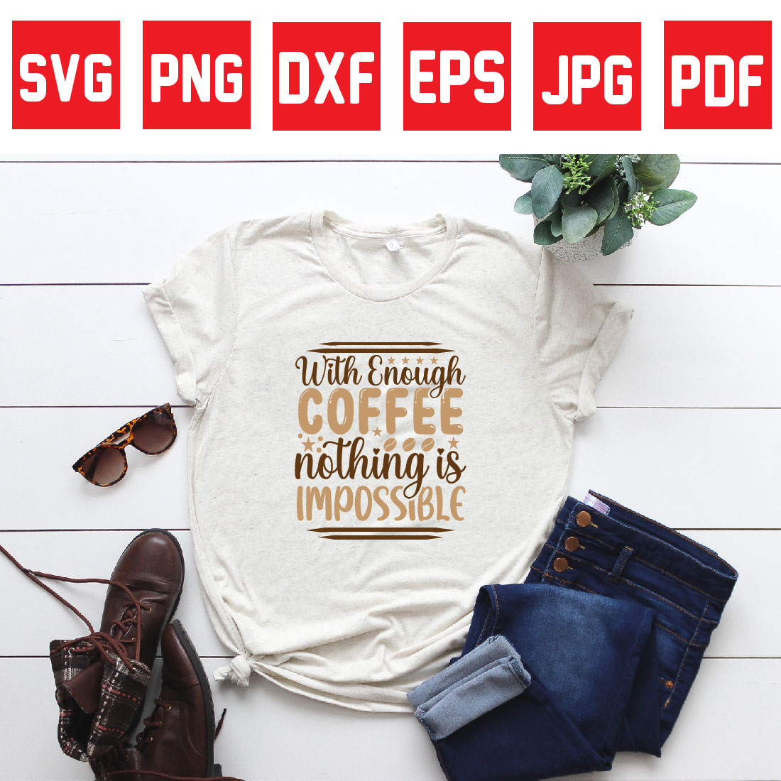 with enough coffee nothing is impossible preview image.