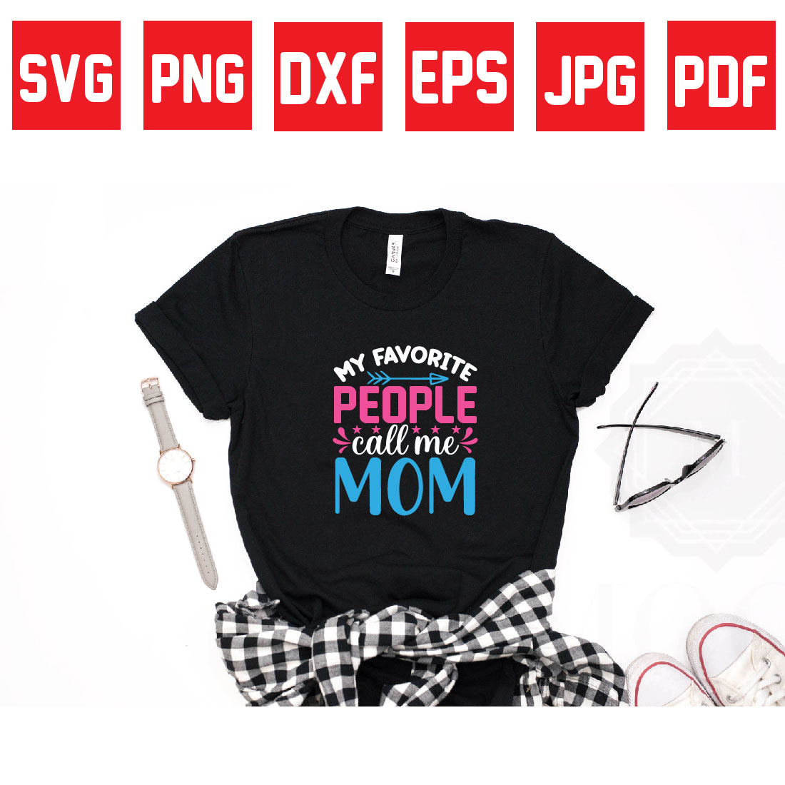 my favorite people call me mom preview image.