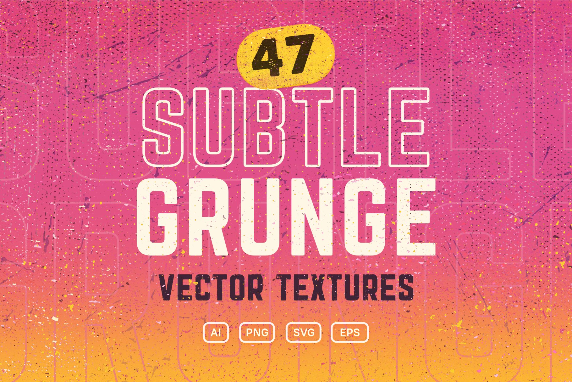 47 Vector Subtle Grunge Textures cover image.